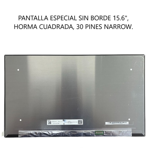 [00053645] Pantalla sin borde para Portatil 15.6" Led Slim 30 pines